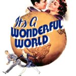 It’s a Wonderful World