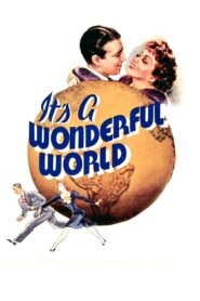 It’s a Wonderful World (1939) Colorized