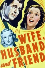 Wife, Husband and Friend (1939) Colorized