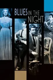 Blues in the Night (1941) Colorized