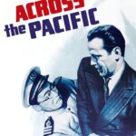 Across the Pacific (1942) Colorized
