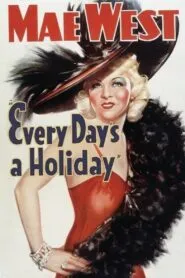 Every Day’s a Holiday (1937) Colorized