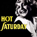 Hot Saturday (1932) Colorized