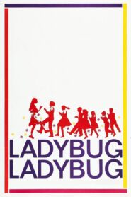 Ladybug Ladybug (1963) Colorized