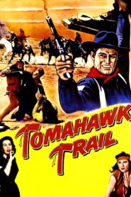 Tomahawk Trail (1957) Colorized