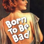 Born to Be Bad
