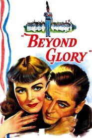 Beyond Glory (1948) Colorized