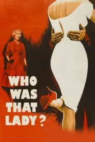 Who Was That Lady? (1960) Colorized