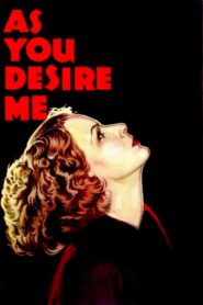 As You Desire Me (1932) Colorized