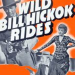 Wild Bill Hickok Rides (1942) Colorized