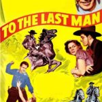 To the Last Man (1933) Colorized