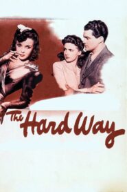 The Hard Way (1943) Colorized