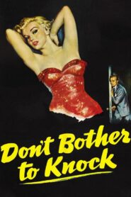 Don’t Bother to Knock (1952) Colorized