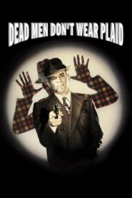Dead Men Don’t Wear Plaid (1982) Colorized