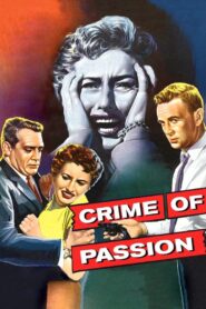 Crime of Passion (1956) Colorized