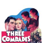 Three Comrades (1938) Colorized