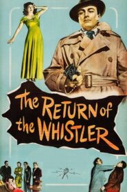 The Return of the Whistler (1948) Colorized