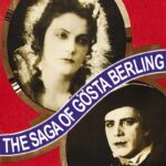 The Saga of Gösta Berling (1924) Colorized