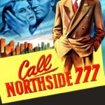 Call Northside 777 (1948) Colorized