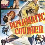 Diplomatic Courier (1952) Colorized