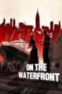 On the Waterfront (1954) Colorized