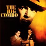 The Big Combo (1955) Colorized