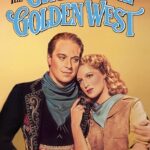 The Girl of the Golden West (1938) Colorized