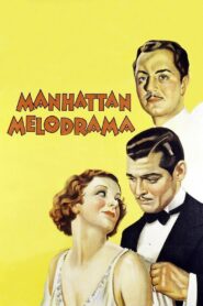 Manhattan Melodrama (1934) Colorized