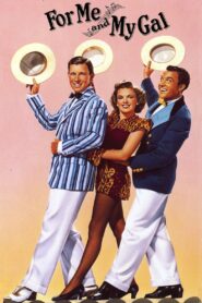 For Me and My Gal (1942) Colorized