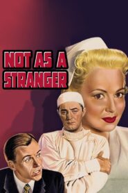 Not as a Stranger (1955) Colorized