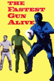 The Fastest Gun Alive (1956) Colorized
