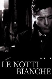 Le Notti Bianche (1957) Colorized