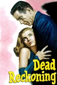 Dead Reckoning (1946) Colorized