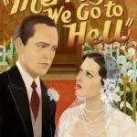 Merrily We Go to Hell