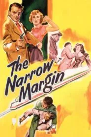 The Narrow Margin (1952) Colorized
