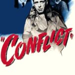 Conflict (1945) Colorized