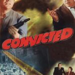 Convicted (1950) Colorized