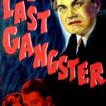 The Last Gangster (1937) Colorized