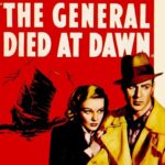 The General Died at Dawn