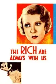 The Rich Are Always with Us (1932) Colorized