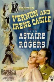 The Story of Vernon and Irene Castle (1939) Colorized
