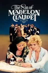 The Sin of Madelon Claudet (1931) Colorized