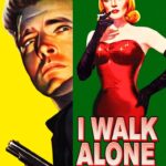 I Walk Alone