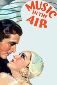 Music in the Air (1934) Colorized