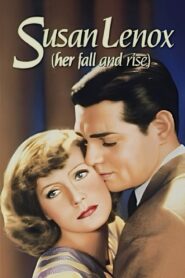 Susan Lenox (Her Fall and Rise) (1931) Colorized