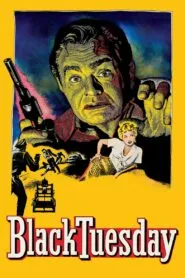 Black Tuesday (1954) Colorized