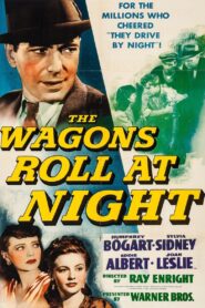 The Wagons Roll at Night (1941) Colorized