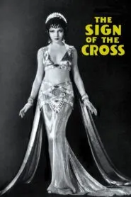 The Sign of the Cross (1932) Colorized
