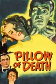 Pillow of Death (1945) Colorized – Lon Chaney Jr. – Digital HD Download