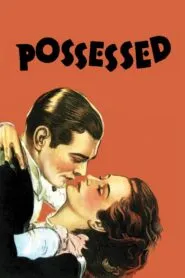 Possessed (1931) Colorized